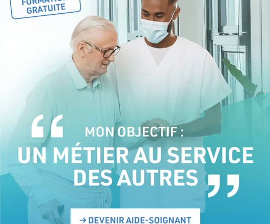 Formation gratuite. "Mon objectif : un métier au service des autres". Devenir aide-soignant