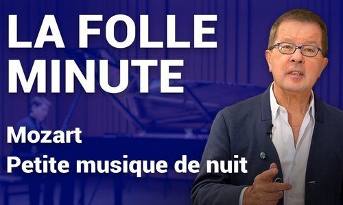 La Folle Minute, présentée par René Martin :  Mozart - Petite musique de nuit